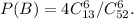 P(B)=4C_{13}^6/C_{52}^6.