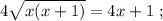 4 \sqrt{ x ( x + 1 ) } = 4x + 1 \ ;