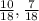 \frac{10}{18}, \frac{7}{18}