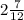 2\frac{7}{12}