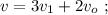 v = 3 v_1 + 2 v_o \ ;