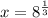 x=8^{ \frac{1}{3} }