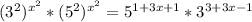 (3^2) ^{x^2}* (5^2) ^{x^2} =5 ^{1+3x+1} *3 ^{3+3x-1}