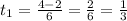 t_{1}= \frac{4-2}{6} =\frac{2}{6}=\frac{1}{3}