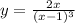 y= \frac{2x}{(x-1)^3}