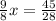 \frac{9}{8} x= \frac{45}{28}