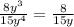 \frac{8y^3}{15y^4} = \frac{8}{15y}