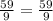 \frac{59}{9} = \frac{59}{9}