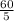 \frac{60}{5}