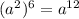 (a^2)^6=a^{12}