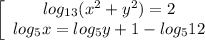 \left[\begin{array}{ccc}log_{13}(x^2+y^2)=2\\log_5x=log_5y+1-log_512\end{array}\right