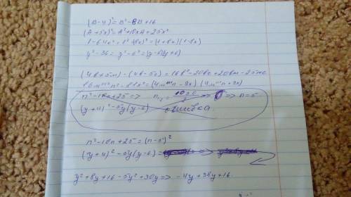 Раскрыть по формуле (в-4)²= (а+5х)²= 1-64к²= у²-36= свернуть по формуле (4в+5м)*(4в-5с)= 16м²²²n²-81