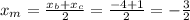 x_m= \frac{x_b+x_c}{2} = \frac{-4+1}{2}=- \frac{3}{2}