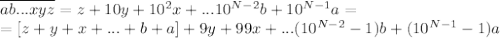 \overline{ab...xyz} = z + 10y + 10^2x+...10^{N-2}b+ 10^{N-1}a = \\&#10;=[z+y+x+...+b+a]+9y+99x+... (10^{N-2}-1)b+(10^{N-1}-1)a