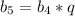 b_5=b_4*q