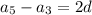 a_5-a_3=2d