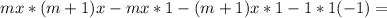 mx*(m+1)x-mx*1-(m+1)x*1-1*1(-1)=