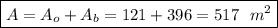 \boxed{A=A_o+A_b=121+396=517\,\,\,\, m^2}