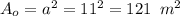 A_o=a^2=11^2=121\,\,\, m^2