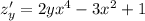 z'_y=2yx^4-3x^2+1