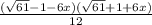 \frac{(\sqrt{61}-1-6x)(\sqrt{61}+1+6x)}{12}