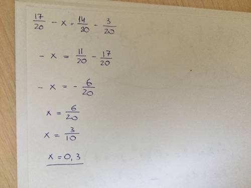 Как сделать17/20 -x = 14/20-3/20 17/20-х=11/20 х=17/20-11/20 х=6/20=3/10