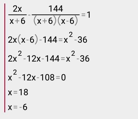 1. x^2/x+3=2x+3/x+3 2. 2х/x+6 - 144/x^2-36=1