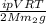 \frac{ipVRT}{2Mm_2g}