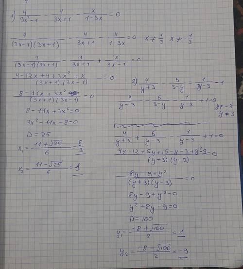 Решите уравнение: 1)4/9x^2-1-4/3x+1-x/1-3x=0; 2)4/y+3-5/3-y=1/y-3=-1; ответ1(1; 8/3),2(1; -9)