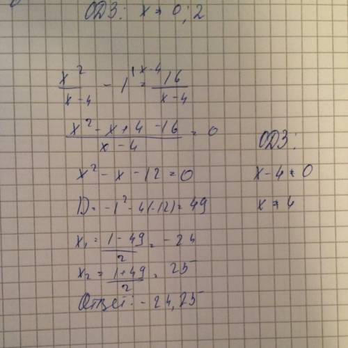 Решить дробное уравнение (x^2 \x-4 ) - 1 = 16\ x-4