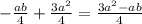 - \frac{ab}{4} + \frac{3 a^{2} }{4} = \frac{3 a^{2}-ab }{4}