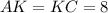 AK=KC=8