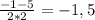 \frac{-1-5}{2*2}=-1,5
