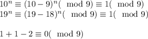 10^n\equiv(10-9)^n(\mod 9)\equiv1(\mod9)\\19^n\equiv(19-18)^n(\mod9)\equiv1(\mod9)\\\\1+1-2\equiv0(\mod9)