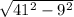 \sqrt{41 ^{2} -9^{2} }