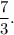\dfrac{7}{3}.