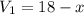 V_1 = 18 - x