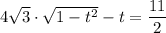 4 \sqrt{3} \cdot \sqrt{1-t^2} -t= \dfrac{11}{2}