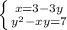 \left \{ {{ x=3-3y } \atop {y^2-xy=7}} \right.