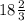 18\frac{2}{3}