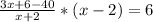 \frac{3x+6-40}{x+2} *(x-2)=6