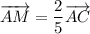 \overrightarrow{AM}=\dfrac{2}{5}\overrightarrow{AC}