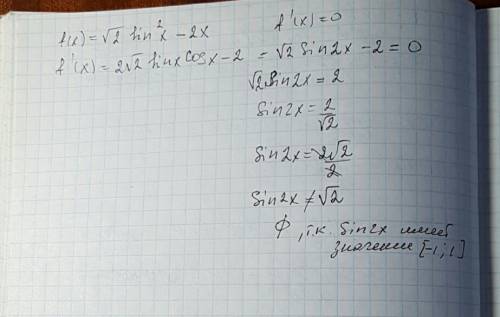 Если f(x)=√2sin^2x-2x,то решите уравнение f'(x)=0