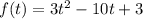 f(t)=3t^2-10t+3