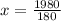 x= \frac{1980}{180}