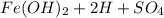 Fe(OH)_{2}+2H+SO_{4}