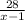 \frac{28}{x-1}