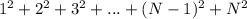 1^{2} + 2^{2} + 3^{2} +...+ (N-1)^{2} + N^{2}