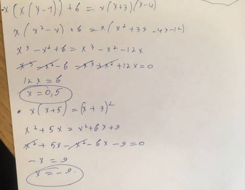 1) x(x(x-1))+6=x(x+3)(x-4)= 2) x(x+5)=(x+3)^2=