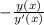 -\frac{y(x)}{y'(x)}